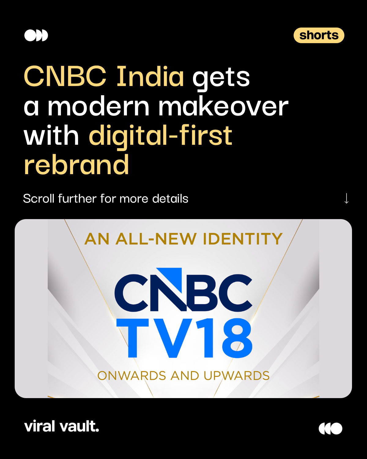 A new look for a new era. CNBC-TV18 refreshes its identity with a sleek, digital-first design, rolling it out across its entire India network. With a modern logo and a bold upward arrow symbolising growth, the rebrand signals a sharper, future-ready presence as the network evolves with changing audience habits and a connected-first news experience.
#CNBCIndia #CNBCTV18 #Rebrand #DigitalFirst #MediaNews #ViralVaultIndia