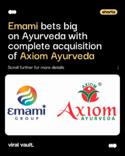 Emami is doubling down on the health and wellness space with a move to acquire full ownership of Axiom Ayurveda. With AloFrut and a growing portfolio of ayurvedic beverages, the deal marks Emami’s formal entry into the fast-growing healthy drinks segment. The phased acquisition, valued at up to ₹200 crore, signals a strategic push to tap evolving consumer preferences and scale Axiom’s next phase of growth.

#Emami #AxiomAyurveda #Acquisition #BusinessNews #ViralVaultIndia