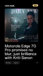 When the lights go low, the details show up 

Shot to perfection with AI-powered clarity, the new Edge 70 Pro doesn’t just capture the night, it owns it. No blur, no retakes, just cinematic 4K moments every time.

#Motorola #Edge70Pro #KritiSanon #ViralVaultIndia