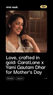 Two diamonds, one emotion 

CaratLane redefines Mother’s Day with a beautiful twist, gift your mom, and gift yourself too. With Yami Gautam Dhar at the heart of it, this campaign turns love into something shared, personal, and truly priceless.

#CaratLane #MothersDay #YamiGautamDhar #ViralVaultIndia
