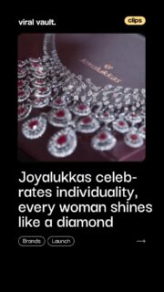 Joyalukkas celebrates the brilliance of individuality, because every woman, like every diamond, has her own story, strength, and shine. A tribute to journeys that inspire and uniqueness that sparkles. 

#Joyalukkas #EveryWomanShines #DiamondStories #ViralVaultIndia