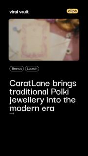 Heritage meets contemporary elegance as CaratLane unveils its latest Polki jewellery collection. Featuring over 60 designs crafted with natural uncut diamonds, the range blends traditional artistry with modern versatility. From Meenakari-inspired creations to gemstone-studded statement pieces, the collection is designed for women who value timeless craftsmanship with everyday wearability. By giving Polki a fresh, contemporary identity, CaratLane brings one of India’s most cherished jewellery traditions closer to a new generation of consumers.
#CaratLane #PolkiJewellery #JewelleryCampaign #LuxuryMarketing #ViralVaultIndia