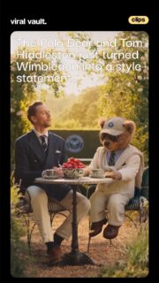 Where timeless style meets Wimbledon tradition.

Ralph Lauren brings its iconic Polo Bear to life alongside Tom Hiddleston in a cinematic campaign that blends live-action and CGI, celebrating the elegance, heritage, and charm of The Championships, Wimbledon. From London's streets to Centre Court, this is luxury storytelling at its finest. 

#RalphLauren #PoloRalphLauren #TomHiddleston #ViralVault 

[ Ralph Lauren, Polo Ralph Lauren, Tom Hiddleston, Polo Bear, Wimbledon, The Championships, luxury fashion, CGI, live-action, fashion campaign, brand storytelling, tennis, London, creative campaign, digital marketing. ]