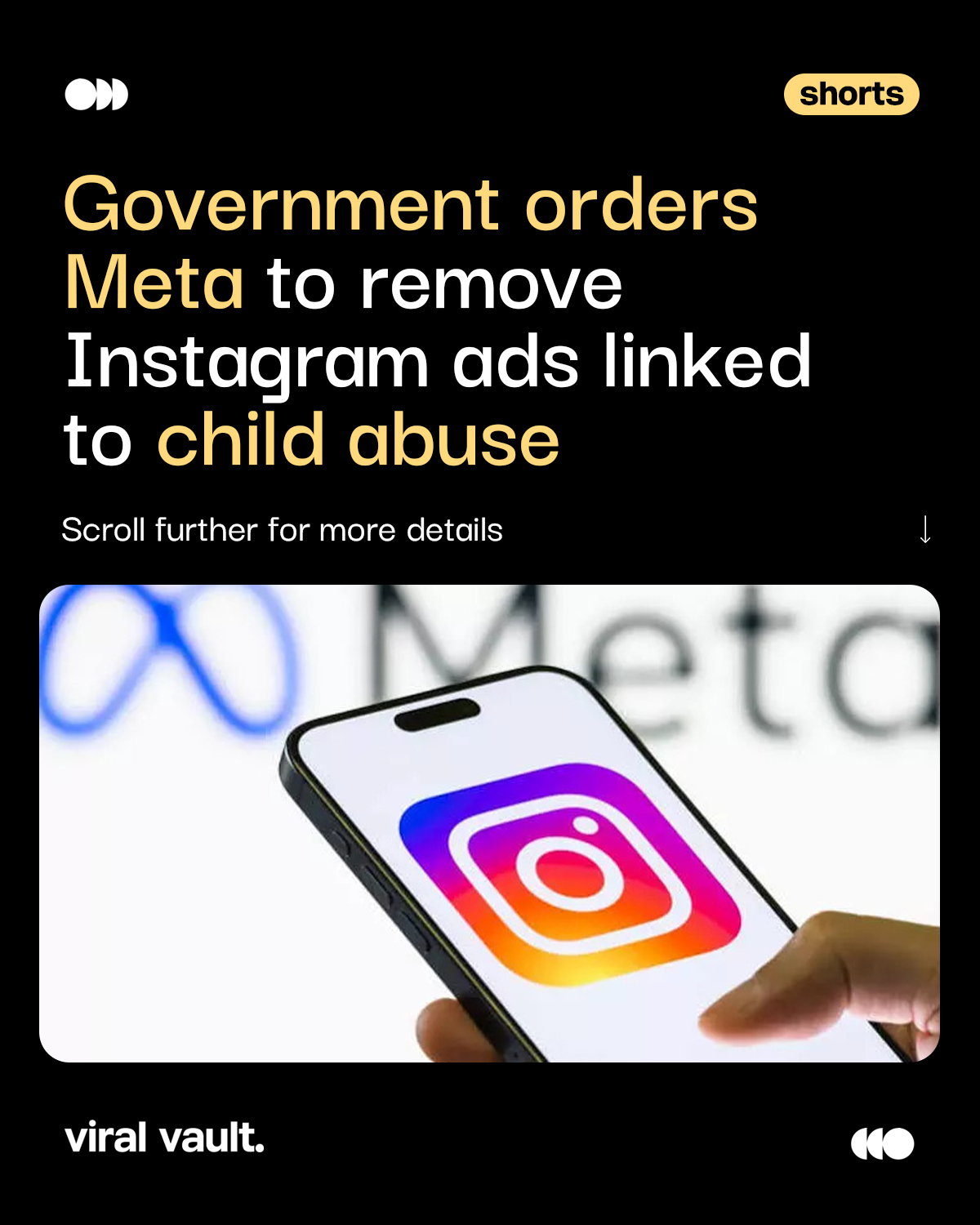 The government has directed Meta to immediately remove Instagram ads and content linked to Child Sexual Exploitative and Abuse Material (CSEAM) and has sought a detailed explanation within 7 days on its moderation systems and safety measures.

The move follows reports alleging that such ads appeared on Instagram and redirected users to illegal content. The case has reignited concerns around platform accountability, AI moderation, and online child safety.

#Meta #Instagram #MeitY #DigitalSafety #ViralVaultIndia 

[ Meta, Instagram, MeitY, child safety, CSEAM, content moderation, online safety, digital policy, AI moderation, social media, tech news, platform accountability. ]