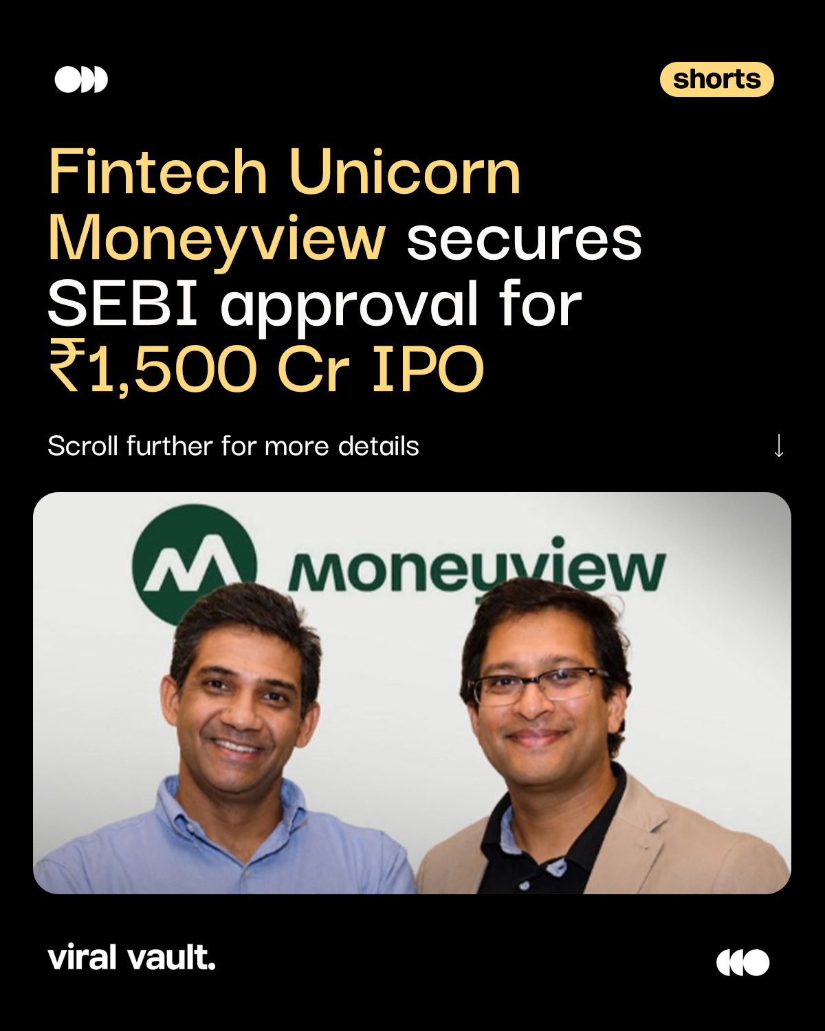 Another fintech giant is gearing up for Dalal Street. 

Moneyview has received SEBI's approval for its ₹1,500+ crore IPO, marking a major milestone in its growth journey. The fintech unicorn plans to use the fresh capital to expand its digital lending business and strengthen its NBFC arm, while existing investors including Accel, Tiger Global, and Ribbit Capital will partially exit through the Offer for Sale.

With ₹2,379 crore in FY25 revenue, ₹240 crore net profit, and an AUM of nearly ₹19,814 crore, Moneyview is entering the public markets from a position of strong financial momentum.

#Moneyview #IPO #SEBI #Fintech #ViralVaultIndia 

[ Moneyview, SEBI, IPO, ₹1,500 crore IPO, fintech, fintech unicorn, digital lending, NBFC, Whizdm Finance, Accel, Tiger Global, Ribbit Capital, startup IPO, public listing, AUM, financial services, India startup ecosystem. ]