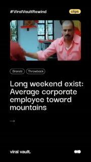 #memes #Longweekend #mountainlover #relatable #viralVaultIndia