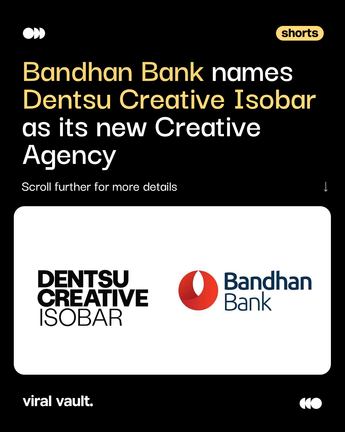 Bandhan Bank has chosen Dentsu Creative Isobar as its creative agency partner to shape its next phase of brand growth. From brand strategy and storytelling to integrated campaigns, the partnership aims to build stronger connections with millennials and Gen Z across India.

#BandhanBank #DentsuCreativeIsobar #Dentsu #CreativeAgency #ViralVaultIndia 

[ Bandhan Bank, Dentsu Creative Isobar, creative agency, brand strategy, storytelling, integrated marketing campaigns, advertising agency, brand communication, Gen Z marketing, millennial marketing, banking marketing, agency partnership, marketing news, creative account win. ]