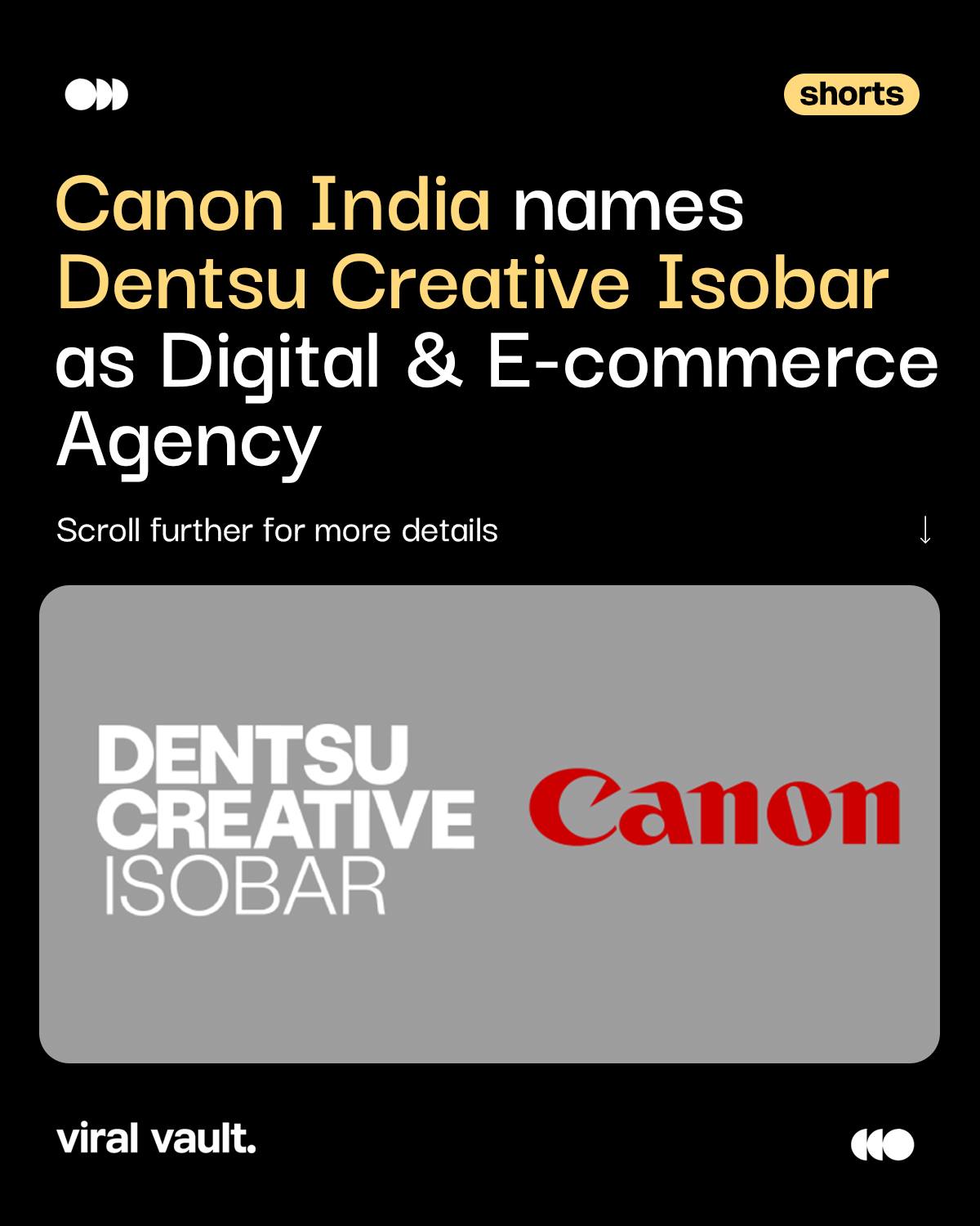 Canon India has awarded its Digital & E-commerce mandate to Dentsu Creative Isobar. The agency will lead the brand's integrated media, data, commerce, and consumer strategy to enhance digital experiences and drive business growth.

#CanonIndia #DentsuCreativeIsobar #Dentsu #DigitalMarketing #ViralVaultIndia 

[ Canon India, Dentsu Creative Isobar, Canon India digital mandate, e-commerce mandate, digital marketing agency, media strategy, consumer insights, digital commerce, agency news, marketing industry. ]