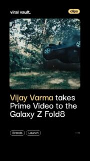 What if your phone could feel like a mini cinema? 

Samsung teams up with Prime Video and actor Vijay Varma to spotlight the entertainment experience on the new Galaxy Z Fold8. The campaign, ‘Where Stories Meet Immersiveness’, shows Varma streaming titles like Farzi and The Family Man, along with sports and sci-fi content, on the Fold8’s wider unfolded display.

With foldable competition heating up, Samsung is putting content and immersive entertainment at the centre of its smartphone strategy.

Would you stream your favourite shows on a foldable?

#Samsung #GalaxyZFold8 #VijayVarma #PrimeVideo #SamsungIndia #ViralVaultIndia 

[ Samsung Galaxy Z Fold8, Vijay Varma Samsung, Prime Video Samsung collaboration, Galaxy Z Fold8 campaign, Samsung foldable smartphone, Where Stories Meet Immersiveness, Vijay Varma Prime Video, foldable phones, Samsung India, smartphone marketing campaign. ]