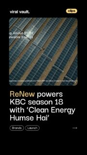 ReNew has launched its latest national campaign, ‘Clean Energy Humse Hai’, in partnership with Sony Pictures Networks India (SPNI) and Kaun Banega Crorepati Season 18. The campaign celebrates ReNew’s 15-year journey in renewable energy and highlights the role of clean energy in shaping India’s future.

From a 25.2 MW wind project in Gujarat to nearly 20 GW of renewable energy capacity, ReNew’s campaign showcases how India’s energy story is changing - one clean-energy step at a time.

Created by Saatchi & Saatchi India, the campaign will roll out across TV, digital, outdoor, print and social media.

#ReNew #CleanEnergyHumseHai #KBC18 #KaunBanegaCrorepati #ViralVaultIndia 

[ ReNew Clean Energy Humse Hai, ReNew KBC Season 18, Kaun Banega Crorepati 18, renewable energy India, clean energy campaign, ReNew campaign, Saatchi & Saatchi India, Sony Pictures Networks India, sustainability campaign, solar energy India ]