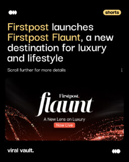 Firstpost is stepping into the luxury space with Firstpost Flaunt, a new premium editorial destination dedicated to luxury and living well.

The platform will explore travel, cars & bikes, watches, spirits and homes, bringing together immersive storytelling, expert perspectives, exclusive experiences and visual-first content for today’s luxury audience.

With long-form stories, videos, reels and photo galleries, Firstpost Flaunt aims to become a one-stop destination for the ideas, craftsmanship, experiences and personalities shaping contemporary luxury.

#Firstpost #FirstpostFlaunt #Luxury #LuxuryLifestyle #LuxuryMedia #PremiumLifestyle #ViralVaultIndia 

[ Firstpost Flaunt, Firstpost luxury platform, luxury lifestyle, premium editorial platform, luxury marketing, luxury media, travel luxury, luxury cars, luxury watches, luxury homes, premium brands, Network18 ]