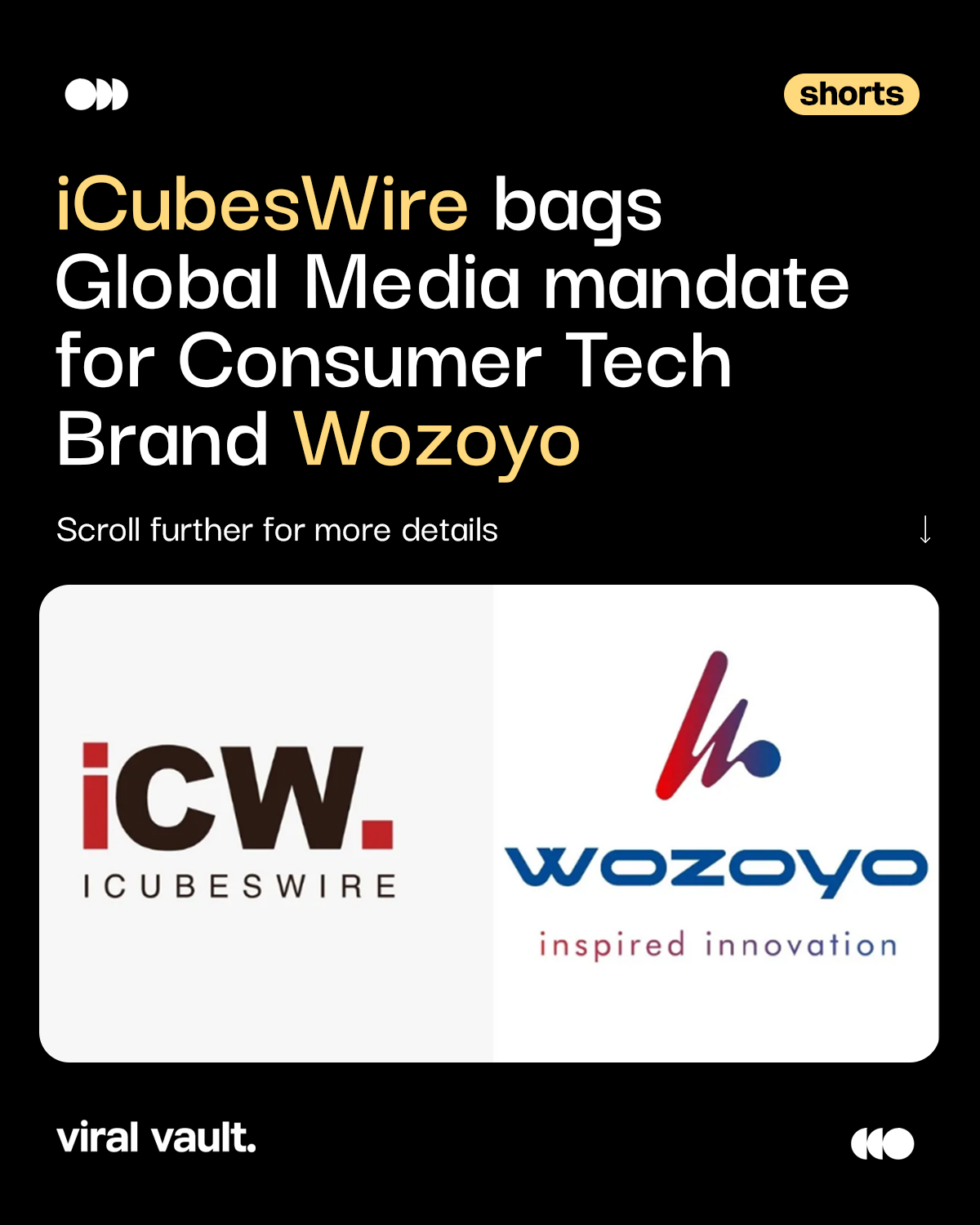 iCubesWire takes its media expertise global!

Consumer tech brand Wozoyo has appointed iCubesWire as its global media partner, with the agency set to lead media strategy and execution across international markets.

The partnership will bring together digital media, performance marketing, data, technology and consumer intelligence to support Wozoyo’s international expansion - from building awareness and consideration to driving business growth.

Another global mandate added to iCubesWire’s growing portfolio.

#iCubesWire #Wozoyo #GlobalMediaMandate #MediaAgency #ViralVaultIndia 

[ iCubesWire Wozoyo partnership, iCubesWire global media mandate, Wozoyo media agency, Wozoyo marketing, global media partner, consumer technology brand, digital media strategy, performance marketing agency, data driven marketing, consumer intelligence, international brand expansion ]
