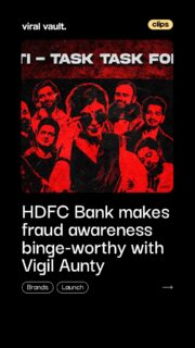 What if laziness could actually protect you from fraud?

HDFC Bank and Kinnect turn fraud awareness into entertainment with “Vigil Aunty Says – Laziness Saves”, a seven-episode comedy special streaming on JioHotstar.

Featuring popular comedians, the campaign flips the script on urgency-led scams with one simple message: pause, think, then act.

#HDFCBank #VigilAunty #LazinessSaves #Kinnect #JioHotstar #FraudAwareness #ViralVaultIndia 

[ HDFC Bank Vigil Aunty campaign, Laziness Saves campaign, HDFC Bank fraud awareness, Kinnect campaign, JioHotstar comedy campaign, digital fraud awareness, advertising campaign India, creative marketing campaign ]