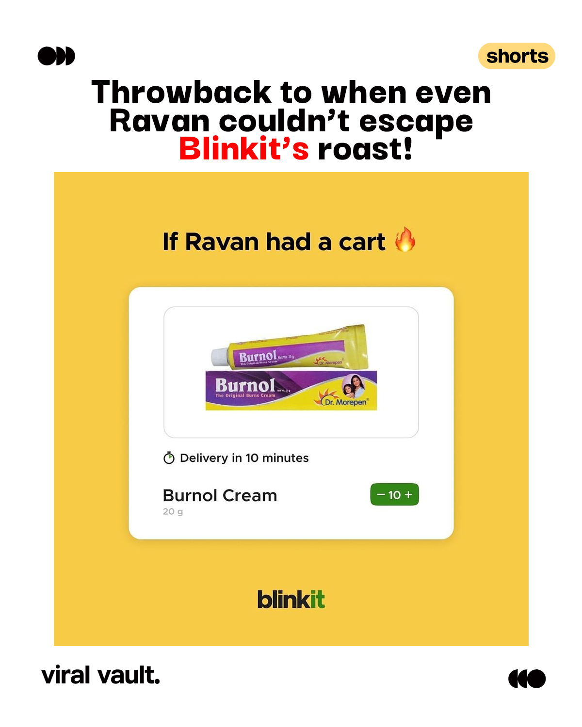 Ravan’s 2022 cart, still on fire.
Burn after reading. Or just burn.
#Blinkit #Dussehra2022 #Throwback #IfRavanHadACart #BurnolCream #DussehraVibes #ViralVaultIndia