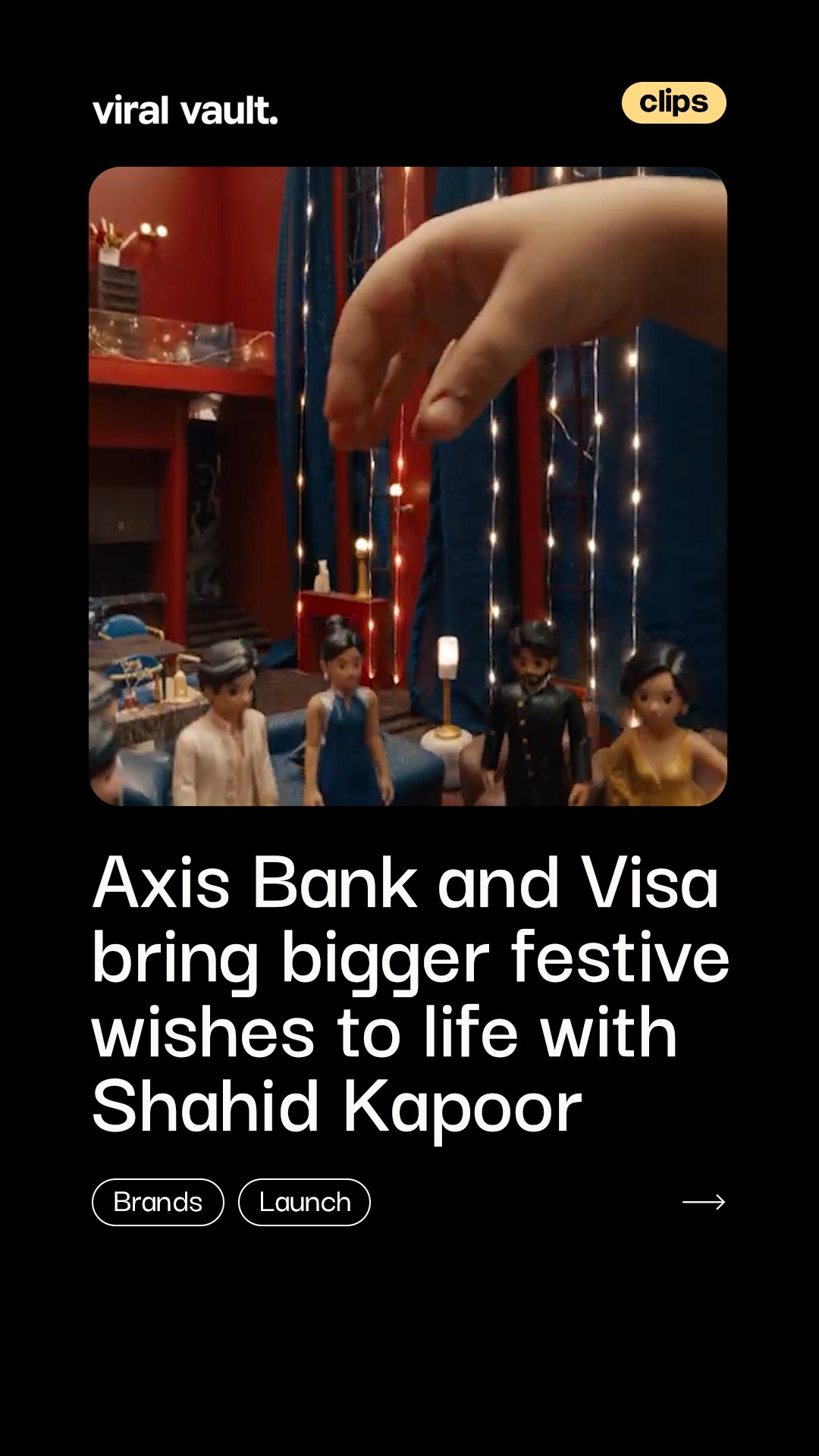 What if your festive wishes could magically come to life? 

Axis Bank and Visa team up with Shahid Kapoor for their 2026 festive campaign, ‘Iss festive season, har khushi ko banao badi’. Conceptualised by Leo India, the film follows a young girl whose wishes come alive through a magical dollhouse, with Shahid Kapoor making the transformations happen.

The campaign also brings over 100 festive shopping offers across electronics, travel, mobiles and lifestyle, making celebrations more rewarding.

#AxisBank #Visa #ShahidKapoor #FestiveCampaign #AdvertisingNews #ViralVaultIndia

[ Axis Bank Visa festive campaign 2026, Shahid Kapoor advertisement, Iss festive season har khushi ko banao badi, Axis Bank credit card offers, Indian festive advertising, Leo India campaign, festive shopping offers ]